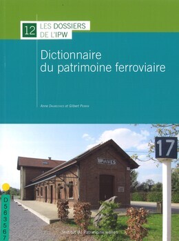Dictionnaire du patrimoine ferroviaire